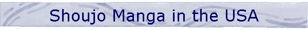 Shoujo Manga in the USA